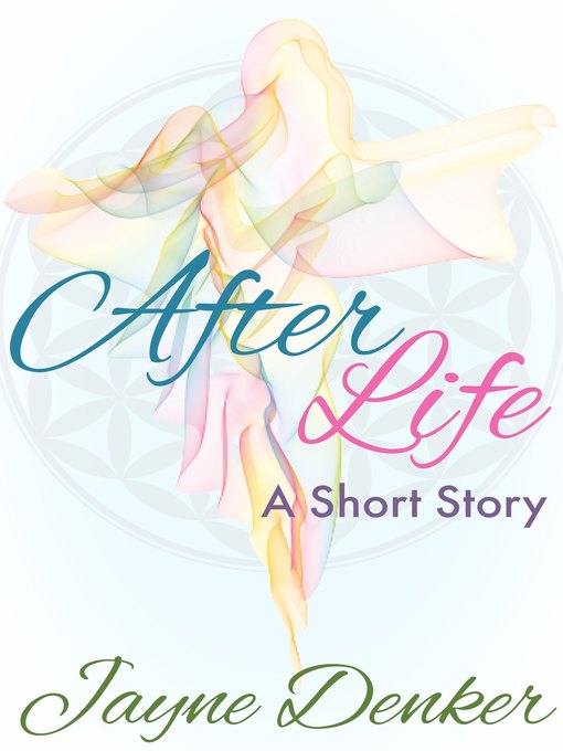 Title details for After Life by Jayne Denker - Available